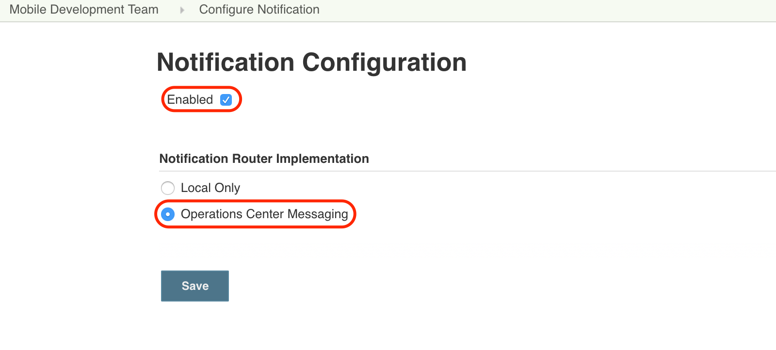 Confirming Notification settings, enabled selected, operations center messaging selected