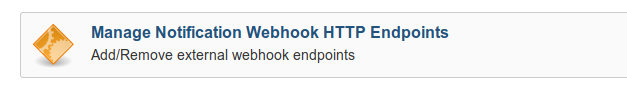 Manage Notification Webhook HTTP Endpoints menu item