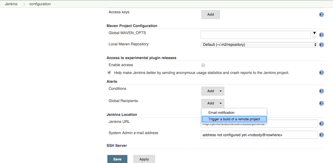 Figure 24. Adding a Trigger a build of a remote project global recipient to alerting