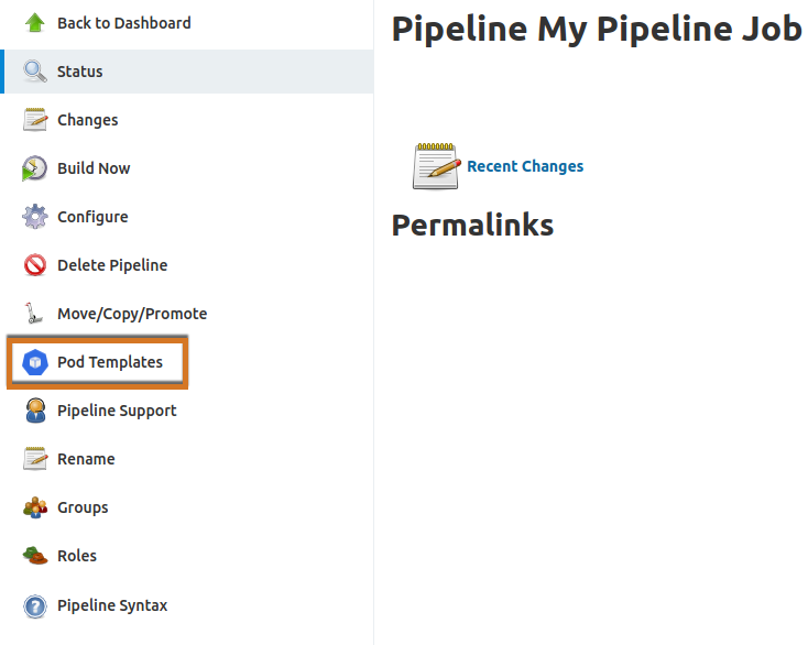 Pod Templates option