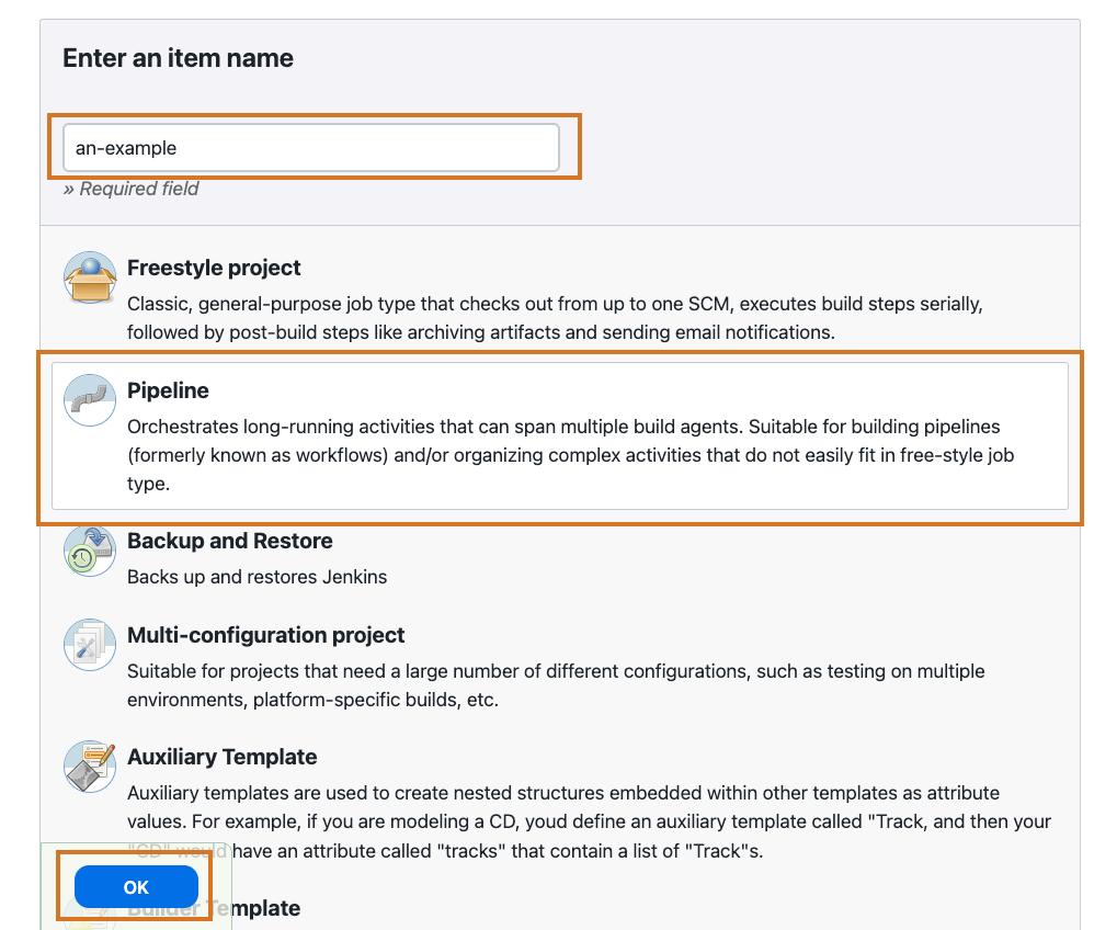 Enter a name, select *Pipeline*, and click *OK*
